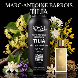 [RSPP250ML-TOP-4649877] MARC ANTOINE BARROIS - TILIA -TOP | 250 ML